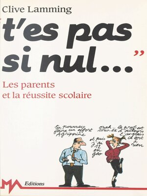 cover image of T'es pas si nul...